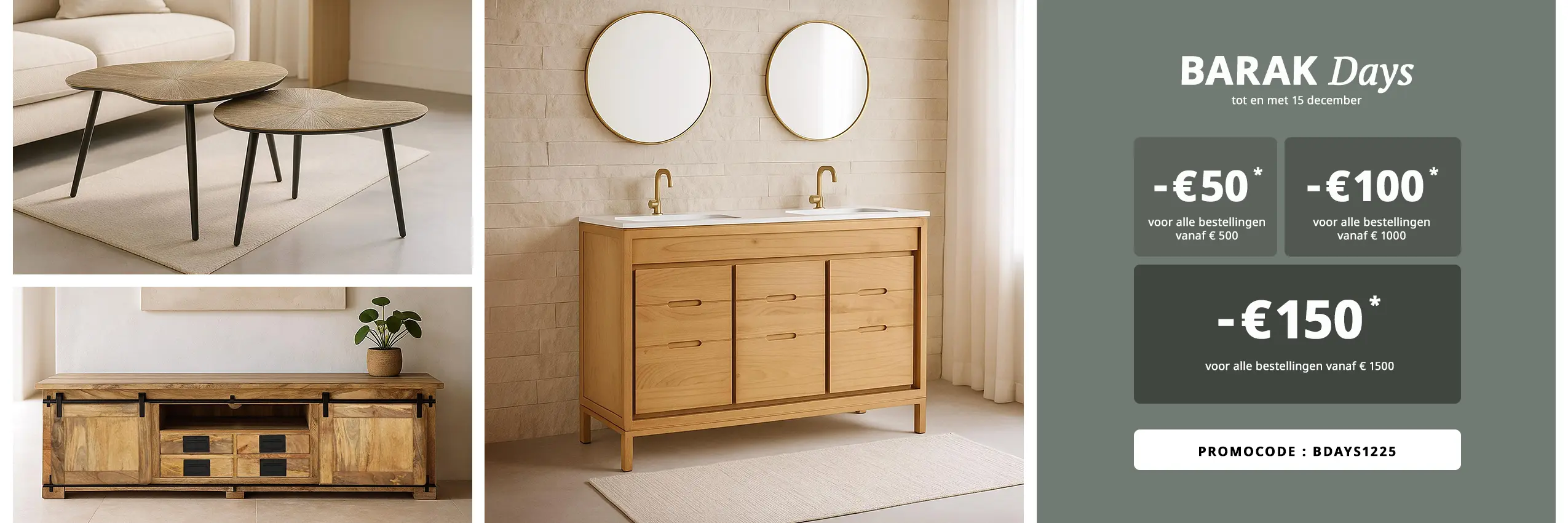 BARAK Days – Geniet van tot €150 korting op ons hele assortiment